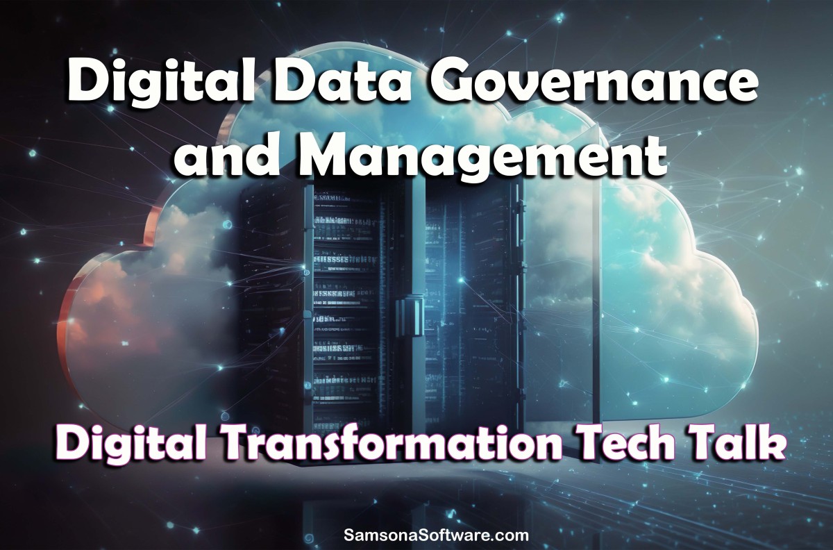 Digital Transformation Tech Talk: Data Governance and Management